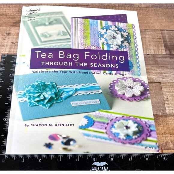 Tea Bag Folding Through The Seasons Craft Instruction Book By Sharon M Reinhart - Picture 6 of 6